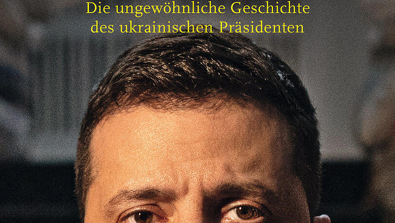 Steven Derix und Marina Shelkunova: "Selenskyj. Die ungewöhnliche Geschichte des ukrainischen Präsidenten", Edel Books, 18,95 Euro Steven Derix und Marina Shelkunova: "Selenskyj. Die ungewöhnliche Geschichte des ukrainischen Präsidenten", Edel Books, 18,95 Euro