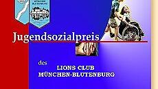 Der Lions Club München-Blutenburg vergibt seinen Jugendsozialpreis. Der Lions Club München-Blutenburg vergibt seinen Jugendsozialpreis.