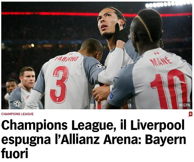 Es geht nach Italien: "Liverpool stürmt die Allianz Arena - Bayern ist raus" schreibt der "Corriere dello Sport".