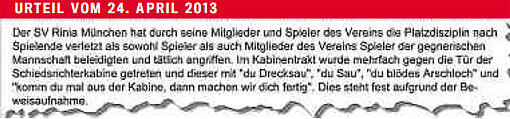 &bdquo;Du Drecksau&ldquo; &mdash; gefallen bei der C-Klassen-Begegnung SV Rinia München gegen ESV München III.