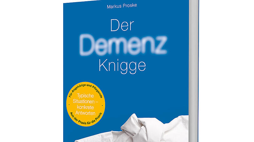 Mit "Der Demenz Knigge" will Proske Markus praktische Tipps liefern
