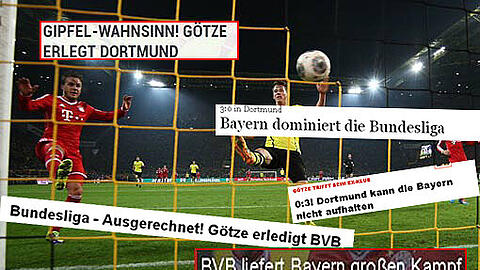 Der FC Bayern gewinnt das Gigantenduell bei Borussia Dortmund mit 3:0. Für die Medien war Mario Götze der Mann des Spiels. Die Pressestimmen im Überblick.