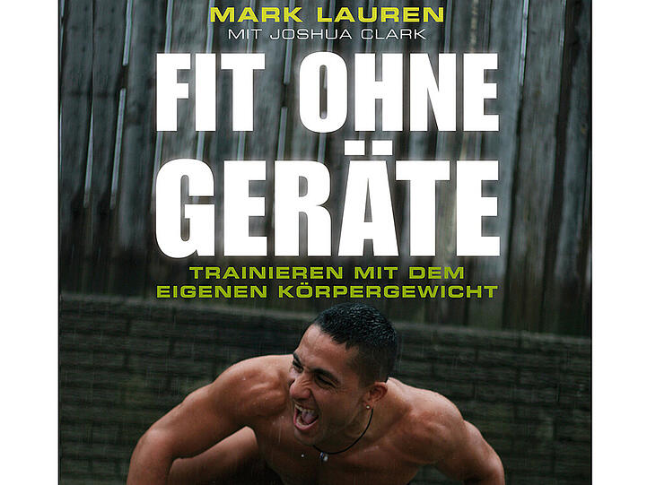 Mark Lauren zeigt, wie man sich auch ohne Trainingsgeräte fit hält