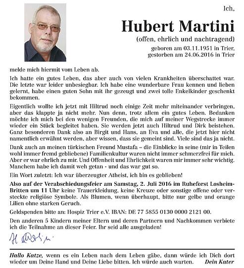 "Ihr seid alle ausgeladen", so Hubert Martini in seinem schonungslos ehrlichen Nachruf.