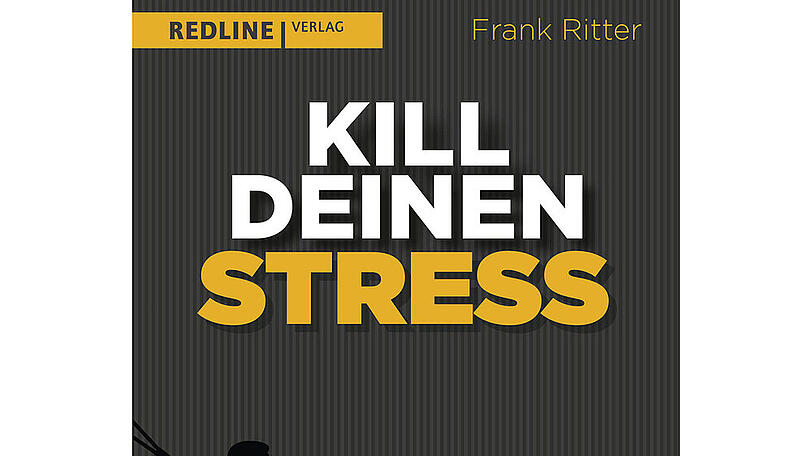 "Kill deinen Stress! Wirkungsvolle Methoden für ein entspannteres Leben" von Frank Ritter ist im November erschienen