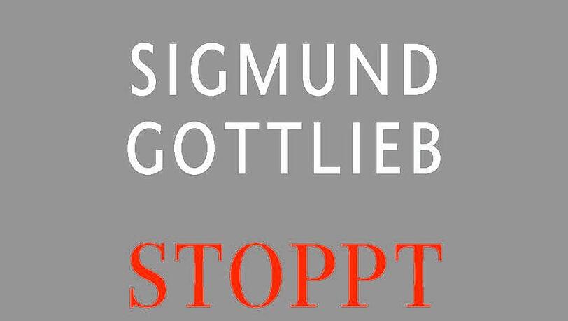 Sigmund Gottlieb:, "Stoppt den Judenhass!", 15 Euro, S. Hirzel Verlag. Sigmund Gottlieb:, "Stoppt den Judenhass!", 15 Euro, S. Hirzel Verlag.