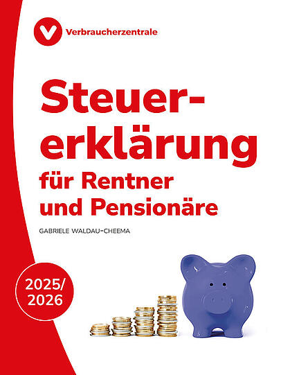 Der Ratgeber "Steuererkl&auml;rung f&uuml;r Rentner und Pension&auml;re" der Verbraucherzentrale.