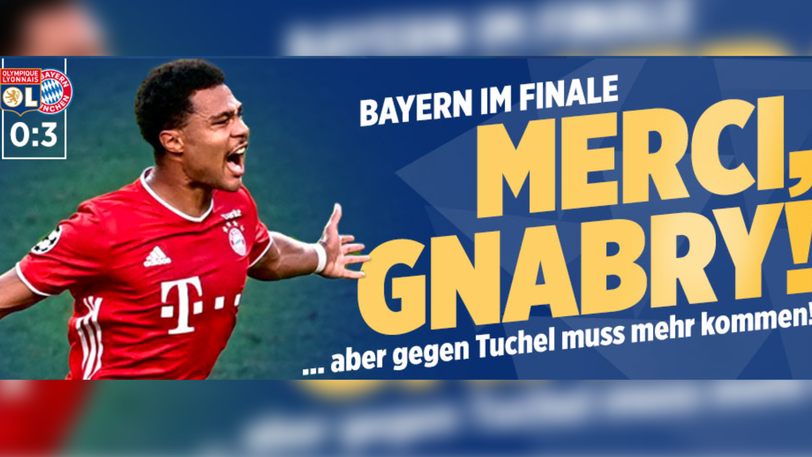 Die "Bild" bedankt sich auf Französisch bei Gnabry für den Finaleinzug, warnt aber auch, dass PSG ein härterer Brocken wird.