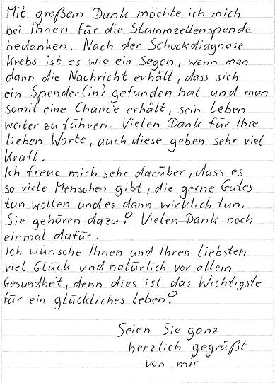 "Nach der Schockdiagnose ist es wie ein Segen, wenn man die Nachricht erhält, dass sich ein/e Spender(in) gefunden hat und man eine Chance erhält, sein Leben weiterzuführen."