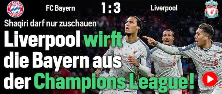 "Liverpool wirft die Bayern aus der Champions League!", schreibt der Schweizer "Blick".