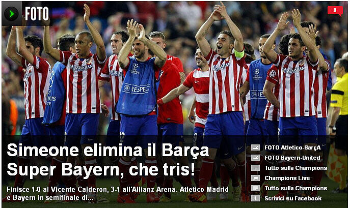 Der italienische Corriere dello Sport fasst den Spieltag zusammen: "Atletico eliminiert Barcelona, Super Bayern für drei!"