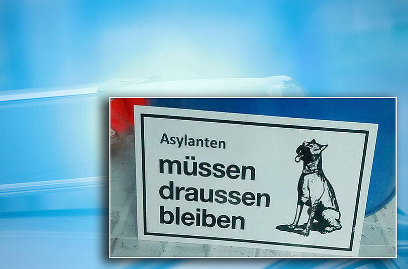 Um dieses Schild geht es: "Asylanten müssen draußen bleiben".