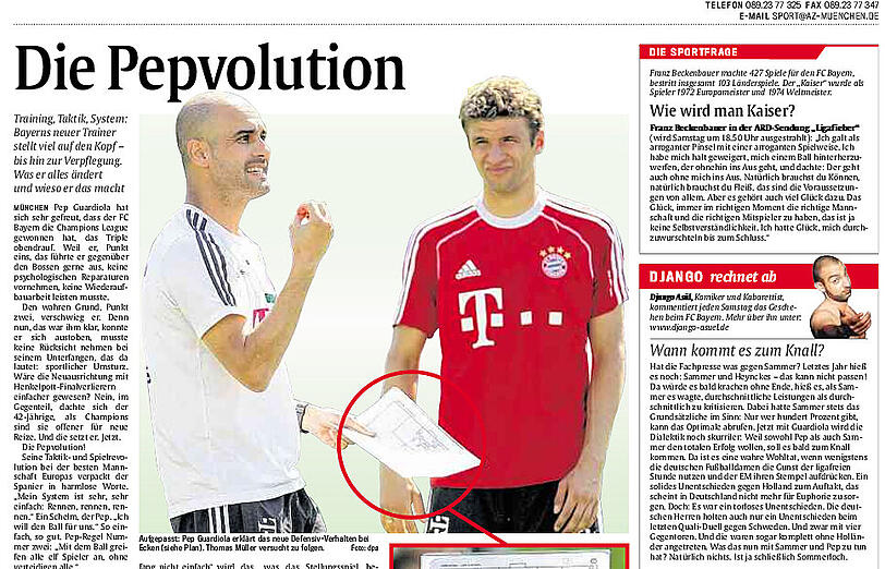 13./14. Juli: Alles neu macht der Pep: Im Trainingslager am Gardasee mischt Guardiola seine Mannschaft auf, lässt fast nur mit Ball trainieren, impft ihnen das Kurzpassspiel ein, wechselt zum 4-1-4-1-System. Nebenbei fordert er noch seinen Wunschspieler Thiago Alcántara: &bdquo;Thiago &ndash; oder nix!&ldquo; Er kriegt ihn.