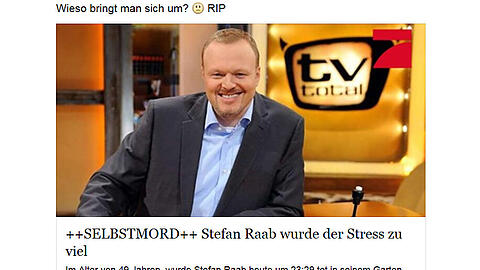 Dreiste Lüge: Die Facebook-Meldung über Stefan Raabs Tod ist ein Fake.