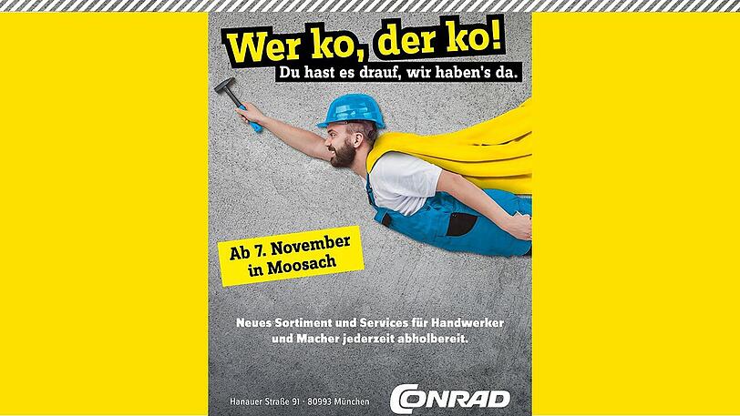 Handwerker aufgepasst: Neues Shopkonzept bei Conrad in Moosach.