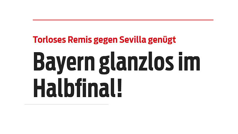 "Bayern glanzlos im Halbfinal!" titelt der Schweizer Blick.