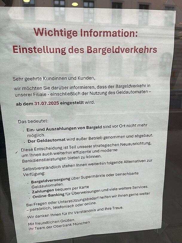 Einstellung des Bargeldverkehrs: dieser Aushang hängt jetzt in Oberbank-Filialen. Einstellung des Bargeldverkehrs: dieser Aushang hängt jetzt in Oberbank-Filialen.