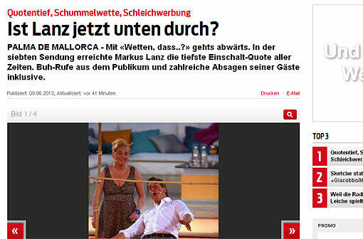 Aus der Schweiz kritisiert das Format "blick.ch": "Die Show in Mallorca sollte zum Sommer-Highlight des «ZDF» werden. Doch «Wetten, dass..?» erfuhr am Samstagabend den grössten Tiefschlag seiner 30-jährigen Geschichte. Zuerst sagten Markus Lanz (45) reihenweise Gäste ab, dann erntete der Moderator Buh-Rufe aus dem Publikum und schlussendlich erreichte die Samstagabend-Show die schlechteste Quote aller Zeiten."