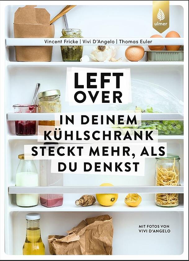 Zu viel eingekauft, zu viel übrig? Im Kochbuch "Left over" gibt's viele Rezepte. Zu viel eingekauft, zu viel übrig? Im Kochbuch "Left over" gibt's viele Rezepte.