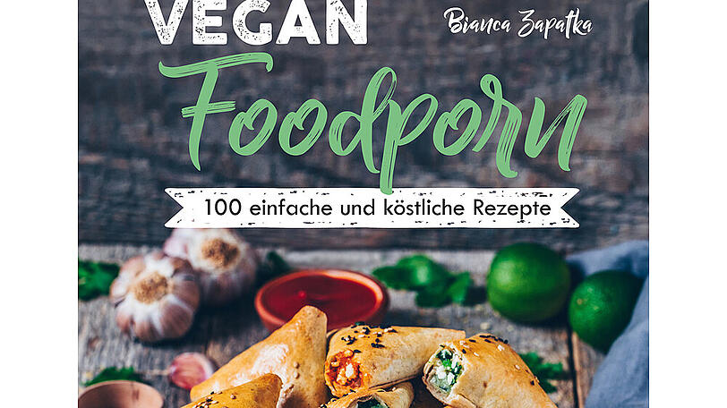 "Vegan Foodporn" von Bianca Zapatka ist im September erschienen