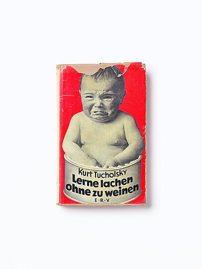 Das Cover zeigt Kurt Tucholskys "Lerne lachen ohne zu weinen". Das Cover zeigt Kurt Tucholskys "Lerne lachen ohne zu weinen".