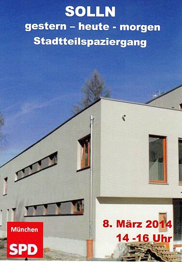 Solln, gestern, heute und morgen: So lautet das Motto des Stadtteilspziergangs.