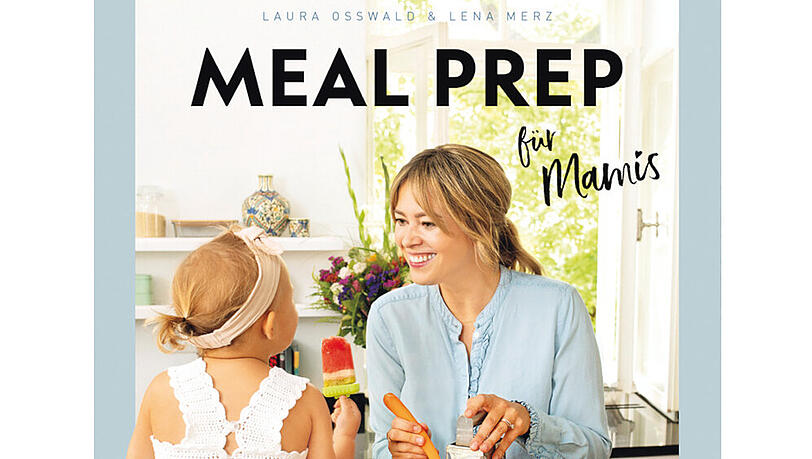 Das Cover von "Meal Prep für Mamis" Das Cover von "Meal Prep für Mamis"