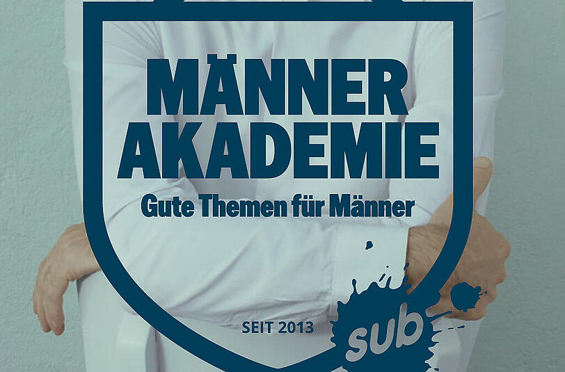Die Männer Akademie im Sub: gute Themen für Männer.