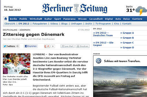 Die Berliner Zeitung sieht das 2:1 gegen Dänemark als Zittersieg.