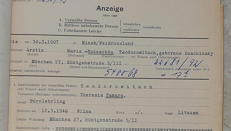 Teodorowitschs Vermisstenanzeige befindet sich heute im Bayerischen Hauptstaatsarchiv in München. Teodorowitschs Vermisstenanzeige befindet sich heute im Bayerischen Hauptstaatsarchiv in München.